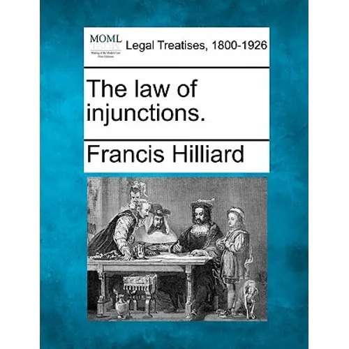 The law of injunctions.