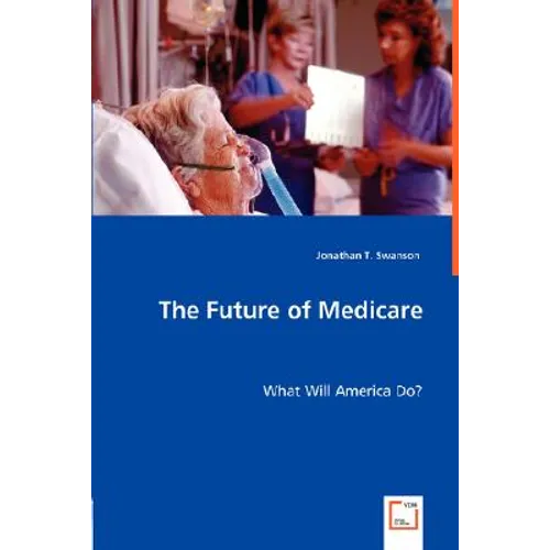 The Future of Medicare