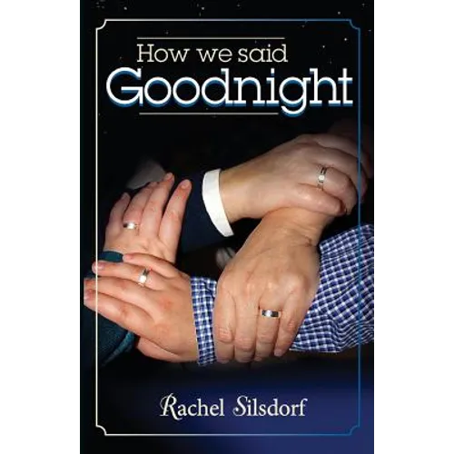 How We Said Goodnight