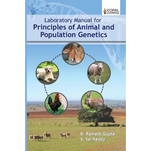 Laboratory Manual for Principles of Animal and Population Genetics