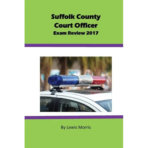 Suffolk County Court Officer Exam Review 2017