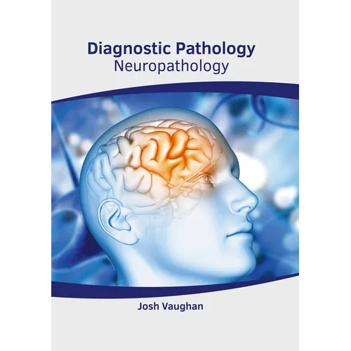 Diagnostic Pathology: Neuropathology