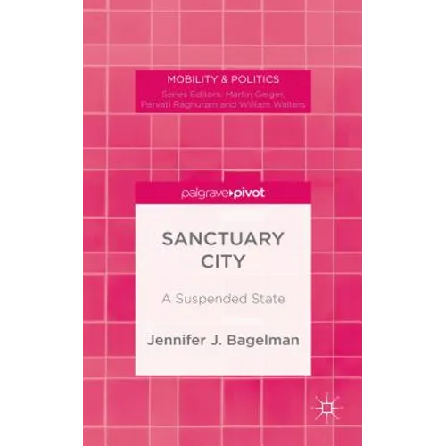 Sanctuary City: A Suspended State