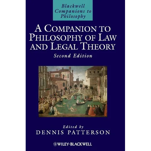 A Companion to Philosophy of Law and Legal Theory