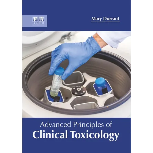 Advanced Principles of Clinical Toxicology