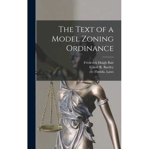 The Text of a Model Zoning Ordinance