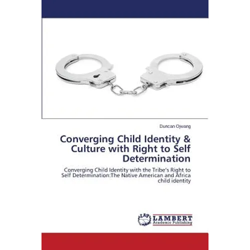 Converging Child Identity & Culture with Right to Self Determination