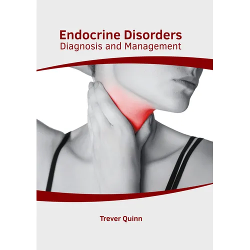Endocrine Disorders: Diagnosis and Management