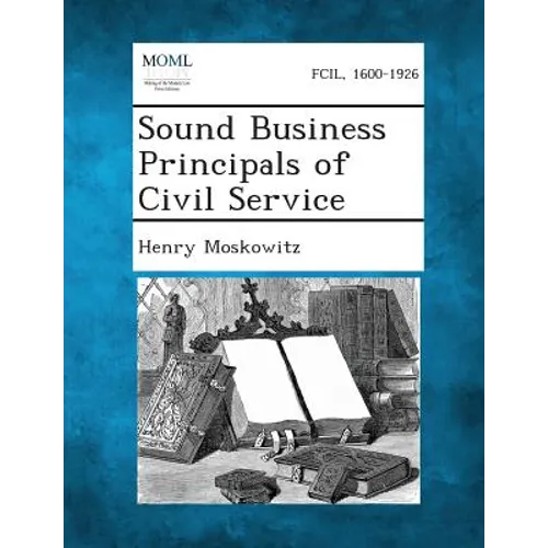 Sound Business Principals of Civil Service