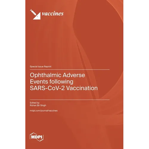 Ophthalmic Adverse Events following SARS-CoV-2 Vaccination