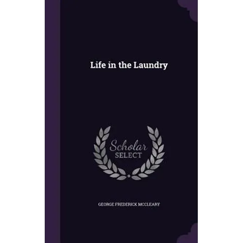 Life in the Laundry