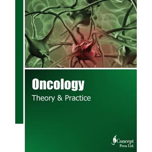 Oncology: Theory & Practice