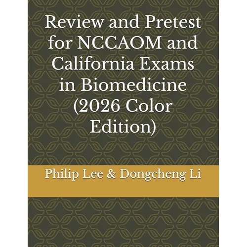 Review and Pretest for NCCAOM and California Exams in Biomedicine - Paperback