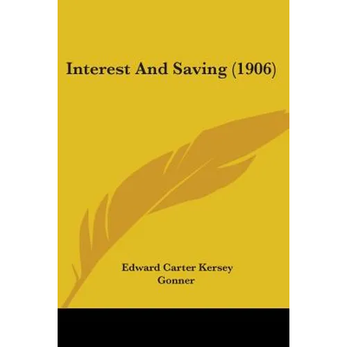 Interest And Saving (1906)