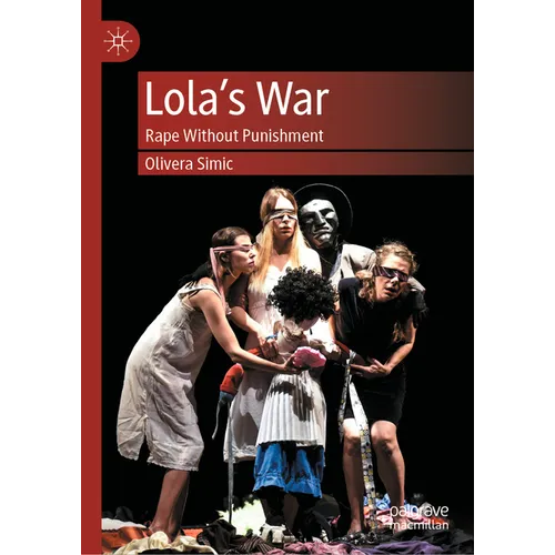 Lola's War: Rape Without Punishment