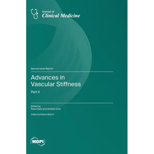 Advances in Vascular Stiffness: Part II