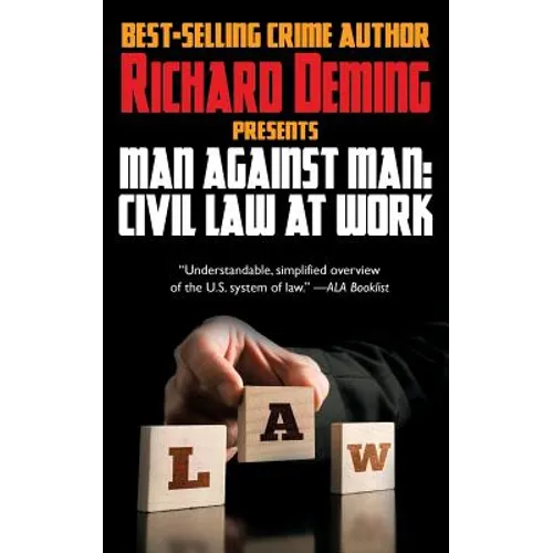 Man Against Man: Civil Law at Work