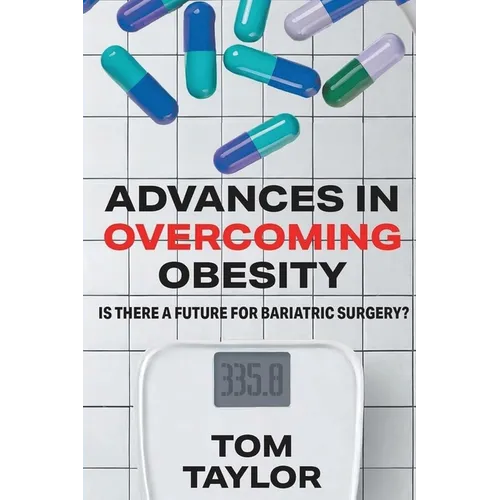 Advances in Overcoming Obesity