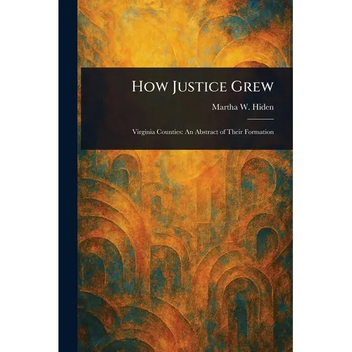 How Justice Grew