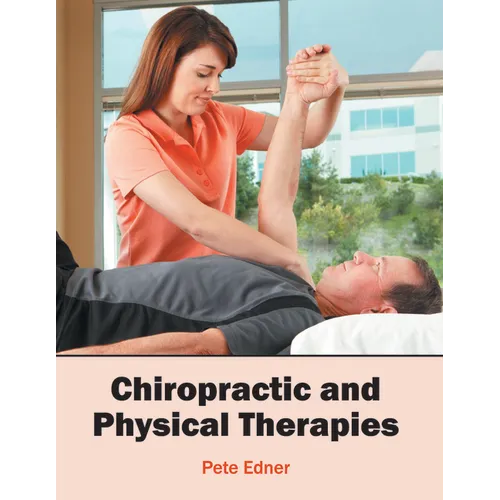 Chiropractic and Physical Therapies
