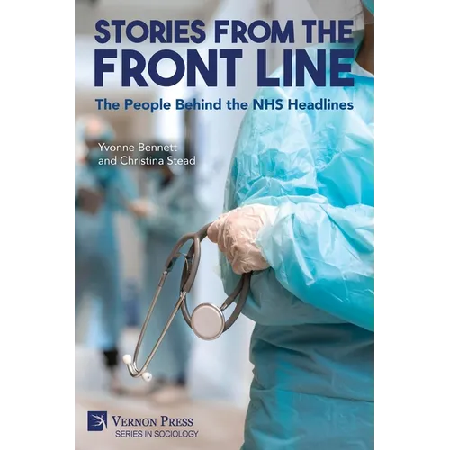 Stories from the Front Line: The People Behind the NHS Headlines - Paperback