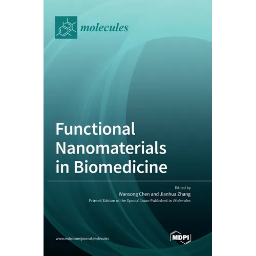 Functional Nanomaterials in Biomedicine