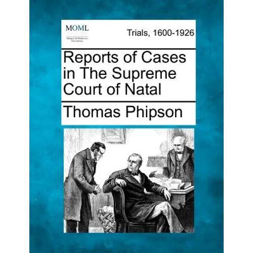 Reports of Cases in the Supreme Court of Natal