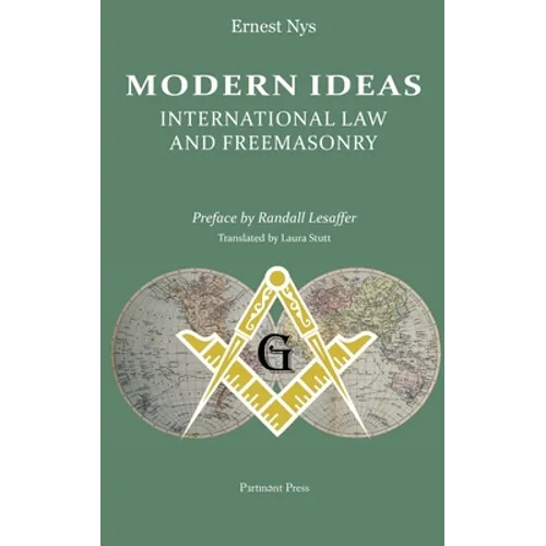 Modern Ideas: International Law and Freemasonry