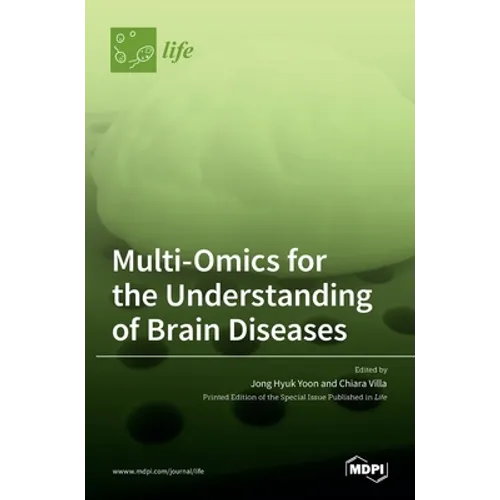 Multi-Omics for the Understanding of Brain Diseases
