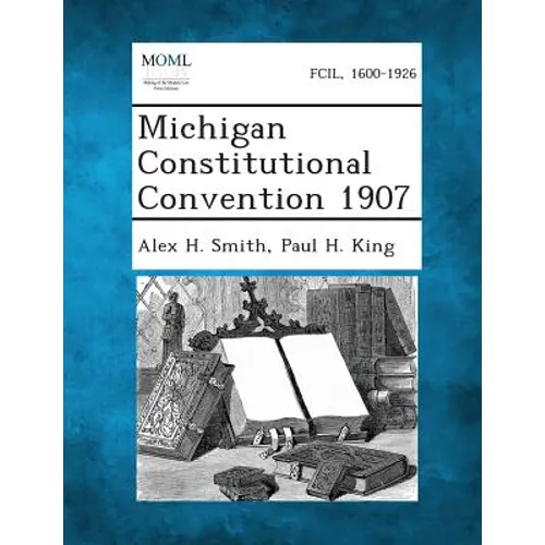 Michigan Constitutional Convention 1907