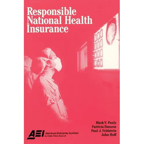 Responsible National Health Insurance