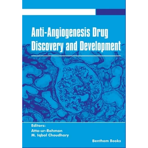 Anti-Angiogenesis Drug Discovery and Development Volume 5