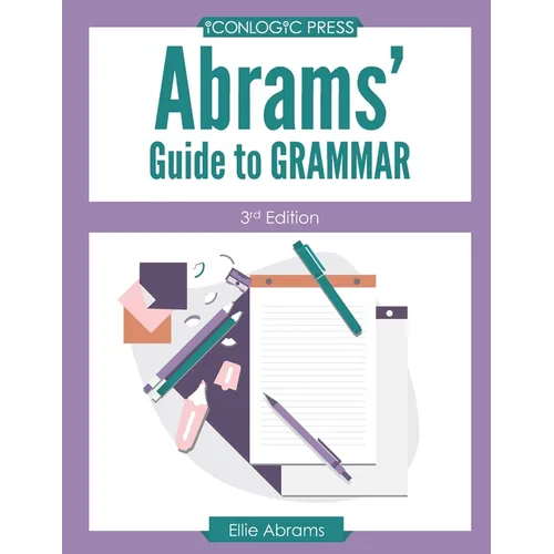 Abrams' Guide to Grammar: Third Edition