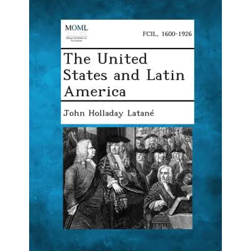 The United States and Latin America