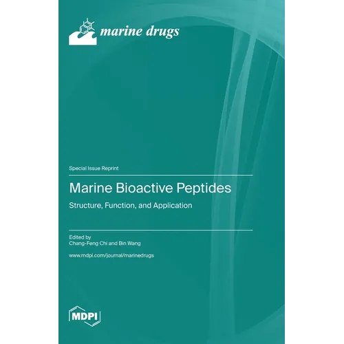 Marine Bioactive Peptides: Structure, Function, and Application