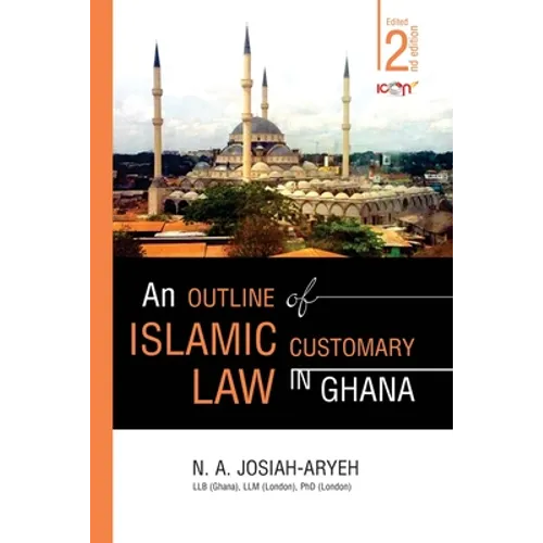 An Outline of Islamic Customary Law in Ghana