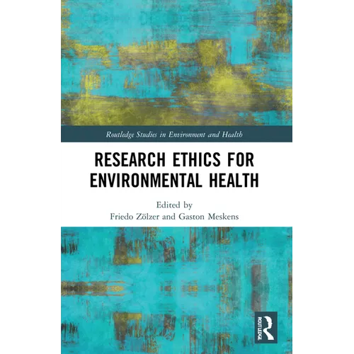 Research Ethics for Environmental Health
