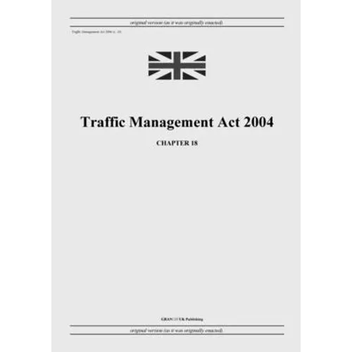 Traffic Management Act 2004 (c. 18)