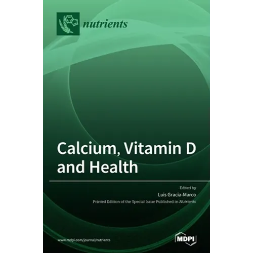 Calcium, Vitamin D and Health