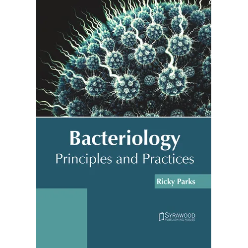 Bacteriology: Principles and Practices