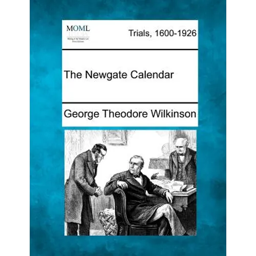 The Newgate Calendar