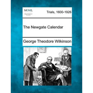 The Newgate Calendar - Paperback