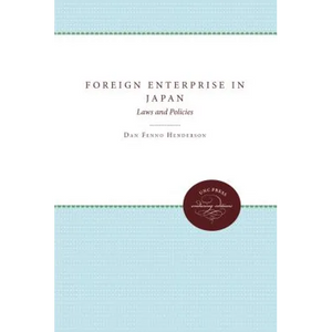 Foreign Enterprise in Japan: Laws and Policies - Paperback