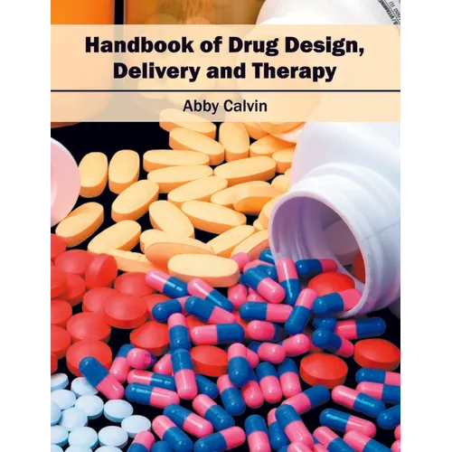 Handbook of Drug Design, Delivery and Therapy
