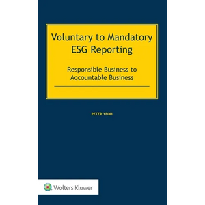 Voluntary to Mandatory ESG Reporting: Responsible Business to Accountable Business - Hardcover