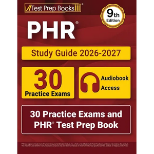 PHR Study Guide 2026-2027: 30 Practice Exams and PHR Test Prep Book [9th Edition] - Paperback