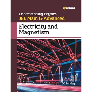 Understanding Physics for JEE Main and Advanced Electricity and Magnetism - Paperback