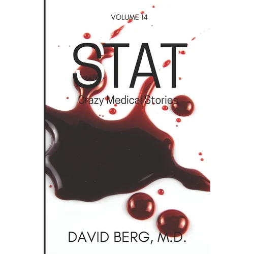 Stat: Crazy Medical Stories: Volume 14
