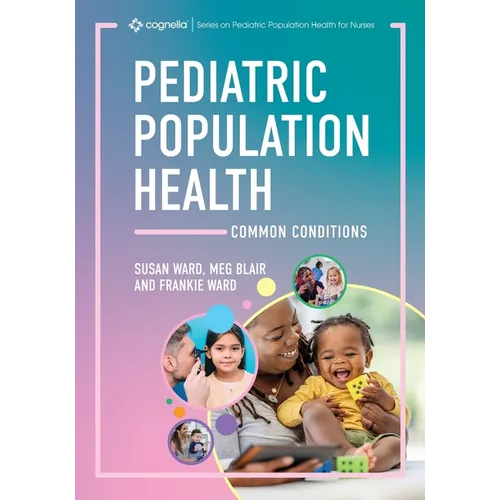 Pediatric Population Health: Common Conditions