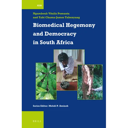 Biomedical Hegemony and Democracy in South Africa